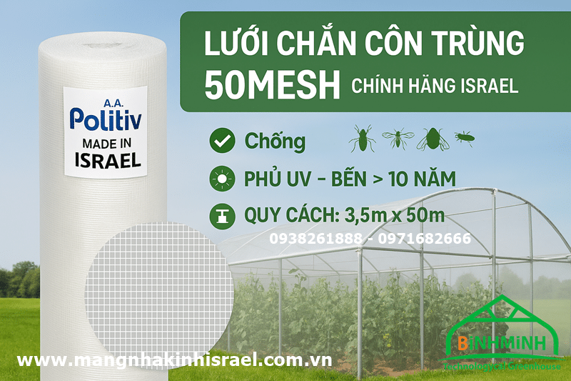 Lưới chắn côn trùng Politiv Israel - Tối Ưu Cho Nông Nghiệp Công Nghệ Cao